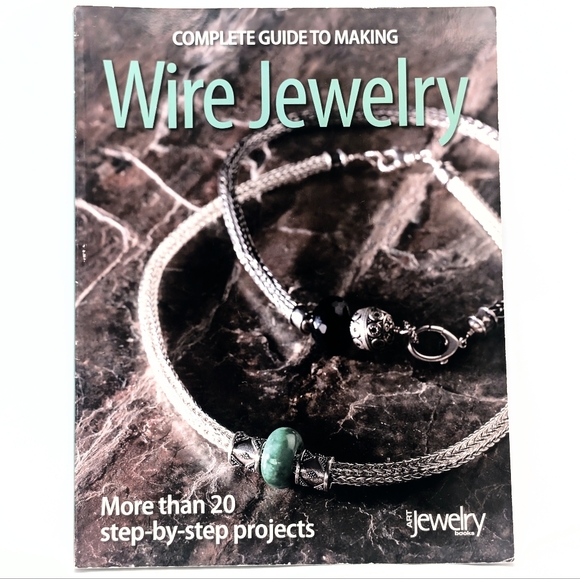 Complete Guide to Making Wire JewelryPublished 2007 - Picture 1 of 7